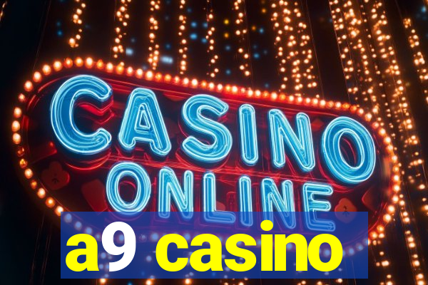 a9 casino